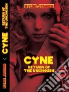 CYNE - Return of The Unchosen (Part VII). E-book. Formato EPUB ebook