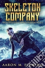 Skeleton Company. E-book. Formato EPUB ebook