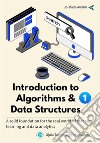 Introduction to Algorithms and Data StructuresA solid foundation for the real world of machine learning and data analytics. E-book. Formato EPUB ebook