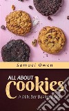 All About CookiesA Milk Bar Baking Book. E-book. Formato EPUB ebook