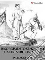 Risorgimento senza eroi e altri scritti storici. E-book. Formato EPUB ebook