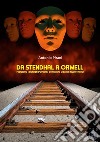 Da Stendhal A OrwellParlano i contemporanei stranieri che ho incontrato. E-book. Formato EPUB ebook