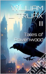 Tales of Ravenwood. E-book. Formato EPUB