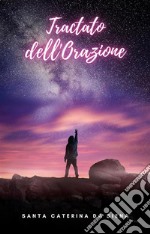 Tractato dell&apos;Orazione. E-book. Formato EPUB ebook