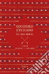 Goodbird l&apos;indiano: la sua storia. E-book. Formato EPUB ebook