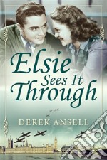 Elsie Sees It Through. E-book. Formato EPUB