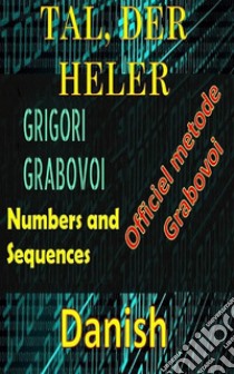 Tal, der Heler Grigori Grabovois Officielle MetodeForbedre dig selv i alle aspekter af dit liv og tiltræk alt, hvad du ønsker, turde og søge lykke og tilfredsstillelse.. E-book. Formato EPUB ebook di Edwin Pinto