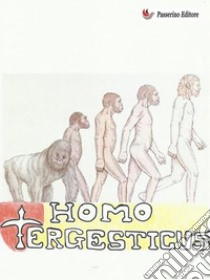 Homo Tergesticus. E-book. Formato EPUB ebook di Mauro Vielmini