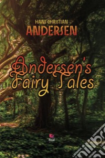 Andersen's fairy tales. E-book. Formato PDF ebook di Andersen, H. C. (Hans Christian), 1805