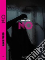 NO. E-book. Formato EPUB ebook