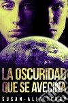 La Oscuridad Que Se Avecina. E-book. Formato EPUB ebook di Susan-Alia Terry