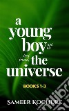 A Young Boy And His Best Friend, The Universe. Boxset: Books 1-3An Inspirational, New-Age, Spiritual Story. E-book. Formato EPUB ebook