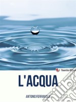 L&apos;acqua. E-book. Formato EPUB ebook