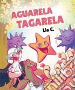 Aguarela Tagarela. E-book. Formato EPUB ebook