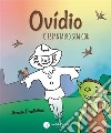 Ovídio - O Espantalho sem cor. E-book. Formato EPUB ebook