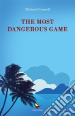 The most dangerous game. E-book. Formato EPUB ebook