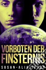 Vorboten der Finsternis. E-book. Formato EPUB