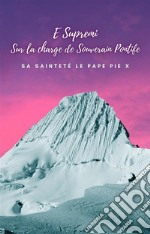 E SupremiSur la charge de Souverain Pontife. E-book. Formato EPUB ebook