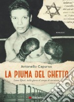 La piuma del ghetto. E-book. Formato EPUB ebook