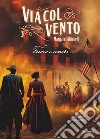 Via col vento 3. Fuoco e ceneri. E-book. Formato EPUB ebook di Margaret Mitchell