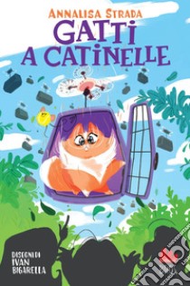 Gatti a catinelle. E-book. Formato EPUB ebook di Annalisa Strada