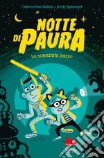 Notte di paura. Lo scienziato pazzo. E-book. Formato EPUB ebook