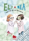 Ely + Bea 7 Ma che bella pensata!. E-book. Formato EPUB ebook