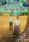 La casa di Pat. E-book. Formato EPUB ebook di Lucy Maud Montgomery