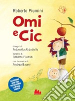 Omi e Cic. E-book. Formato PDF ebook