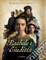 Rachele e Giuditta. E-book. Formato EPUB ebook