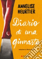 Diario di una ginnasta. E-book. Formato EPUB ebook