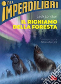 Il richiamo della foresta. E-book. Formato EPUB ebook di Jack London