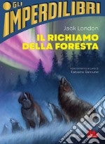 Il richiamo della foresta. E-book. Formato EPUB ebook