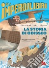 La storia di Odisseo. E-book. Formato EPUB ebook di Alessandro Mazzaferro