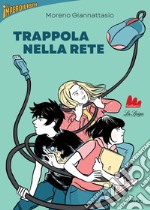 Trappola nella rete. E-book. Formato EPUB