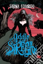 Addio strega. E-book. Formato EPUB ebook