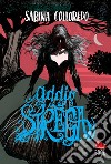 Addio strega. E-book. Formato EPUB ebook di Sabina Colloredo