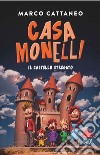 Casa Monelli. Il castello stregato. E-book. Formato EPUB ebook di Marco Cattaneo