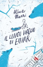 Il lungo viaggio di Einar. E-book. Formato EPUB ebook