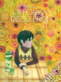 La forza degli eroi. E-book. Formato PDF ebook