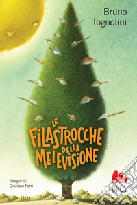 Le filastrocche della Melevisione. E-book. Formato PDF ebook
