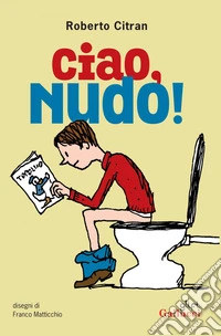 Ciao, nudo!. E-book. Formato EPUB ebook