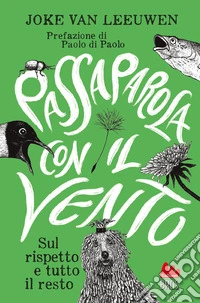Passaparola con il vento: Sul rispetto e tutto il resto. E-book. Formato EPUB ebook