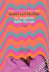 La stagione della Strega. E-book. Formato EPUB ebook