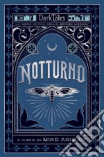 Notturno: Dark Tales. La serie gotica della British Library. E-book. Formato EPUB ebook