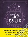 Il grande libro degli incantesimi di Harry Potter (non ufficiale): Guida completa a tutti gli incanti e le maledizioni. E-book. Formato EPUB ebook