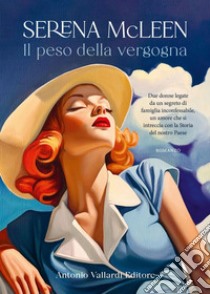 Il peso della vergogna. E-book. Formato EPUB ebook di Serena McLeen