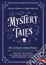 Mystery Tales in lingua originale: Racconti del mistero con versione audio in inglese, approfondimenti, esercizi. The Haunted House - The Murders in the Rue Morgue. E-book. Formato EPUB ebook