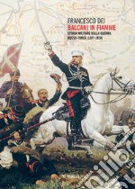 Balcani in fiamme: Storia militare della guerra russo-turca (1877-1878). E-book. Formato EPUB ebook