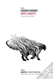 Arte e oggetti. E-book. Formato EPUB ebook di Graham Harman